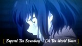 [AMV] Beyond The Boundary - Let The World Burn