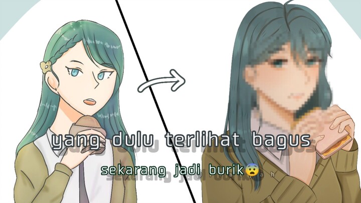 redraw art 2 tahun yang lalu 😭