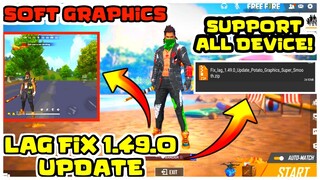 Fix Lag Get 60 Fps Free Fire 1.49.0 Lag Fix 1gb ram config Potato Graphics Super Smooth All Device