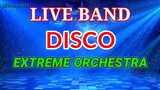 LIVE BAND || EXTREME ORCHESTRA DISCO