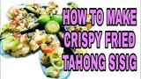 CRISPY FRIED TAHONG SISIG Lhynn Cuisine