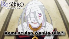 [ FANDUB INDONESIA]  RE:Zero - Kemunculan wanita gila?!