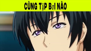 Cùng Tập Bơi Nào Phần 6#animehaynhat