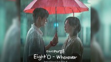 《闪亮的西瓜》OST Part.9 《Wherever》Eight'O