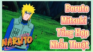 Boruto Mitsuki Tổng Hợp Nhẫn Thuật