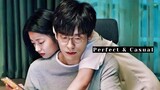 perfect and casual ➤ love story | chinese drama [ fmv ]