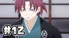 Kakuriyo: Bed and Breakfast for Spirits - Episode 12