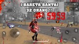 1 BARETA BANTAI 32 ORANG !!