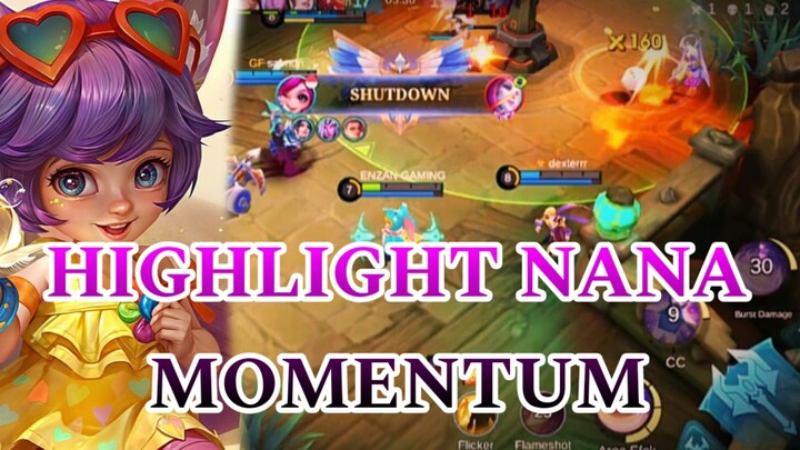 HIGHLIGHT NANA MOMENTUM