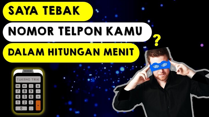 Trik sulap matematika menebak nomor telepon