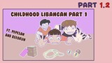 CHILDHOOD LIBANGAN PART 1.2 || VUNDANG Animation