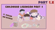 CHILDHOOD LIBANGAN PART 1.2 || VUNDANG Animation