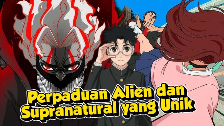 DAN DA DAN ANIME UNIK ALIEN DAN SUPRANATURAL!