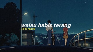 Peterpan - Walau Habis Terang (Alphasvara Lo-Fi Remix)