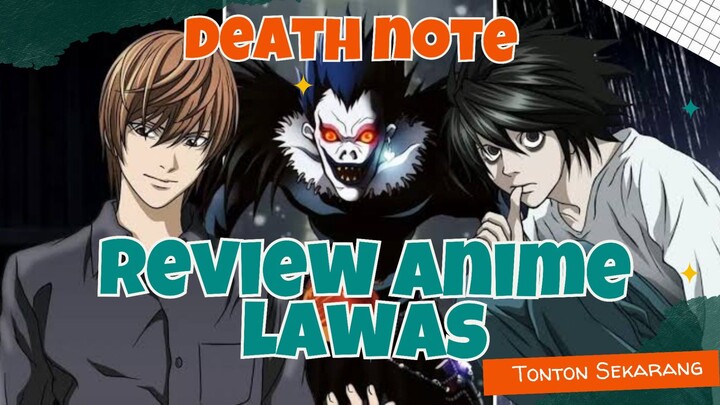Death Note: Anime Lawas yang Wajib Ditonton Generasi Sekarang