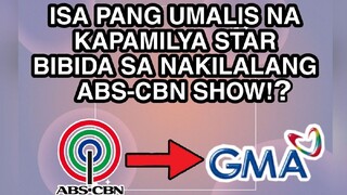 ISA PANG UMALIS NA KAPAMILYA STAR BIBIDA SA KILALANG ABS-CBN SHOW NA IPALALABAS SA GMA NETWORK?
