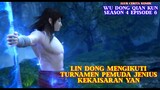 Wu Dong Qian Kun Season 4 Episode 06 || kompetisi Para Jenius Kekaisaran Yan