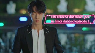 The Bride of the water god in hindi dubbed episode 1 ap ko jo bhi  kdrama ya cdrama dakna ho comm kr