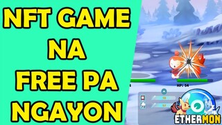 ETHERMON Start Playing for Free and Earn Real Money +Gameplay (Tagalog)