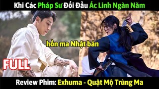 Review Phim: Exhuma - Quật Mộ Trùng Ma | Khi Các Pháp Sư Đối Đầu Với Ác Linh Ngàn Năm