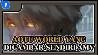 Dewa & Mawar | Aotu World yang Digambar Sendiri AMV_1