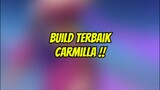 Siapa disini yg seneng pake Hero Carmilla 🖐️ ??#buildcarmilla #carmillamlbb #mlbbinfo #buildhero
