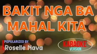 Bakit Nga Ba Mahal Kita - Roselle Nava | Karaoke Version