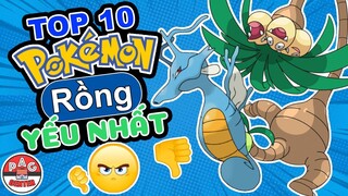 TOP 10 chú RỒNG YẾU NHẤT trong thế giới Pokemon | Top 10 WEAKEST DRAGON Type Pokemon | PAG Center