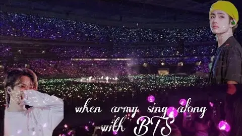 when Army sing-along with BTS