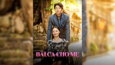 Bài Ca Cho Mẹ - Song For Mother - Phụ đề tiếng Việt