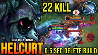 22 Kills!! 0.5 Sec Delete Helcurt Build!! - Build Top 1 Global Helcurt ~ MLBB