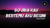DJ Jika Kau Bertemu Aku Begini ( Slow Remix ) - Dj Tiara Viral Tiktok Terbaru