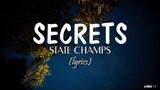 Secrets (lyrics) - State Champs