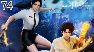 The Immortal Doctor In The City Episode 74