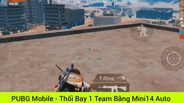 thổi bay 1 team game Pupg