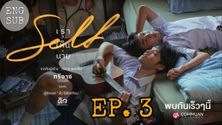 🇹🇭 Self (2022) - Episode 03 eng sub