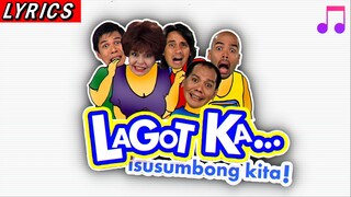 🎵 Lagot ka...Isusumbong kita! Theme Song (2003) | LYRICS