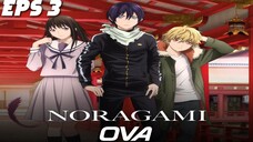 Noragami OVA Episode 3