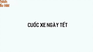 CUỐC XE NGÀY TẾT 1 #funny