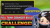 I ACCEPTED THE FULL TANK GRANGER BUILD CHALLENGE BY OUR BELOVED VIEWER THEN THIS HAPPEN!