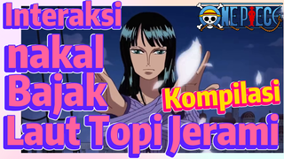 [One Piece] Kompilasi | Interaksi nakal Bajak Laut Topi Jerami