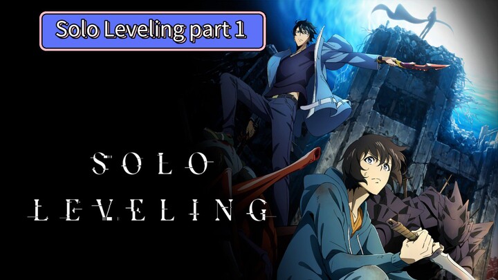Solo Leveling part 1