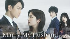 Marry My Husband (Japan) - Ep 4 Eng Sub