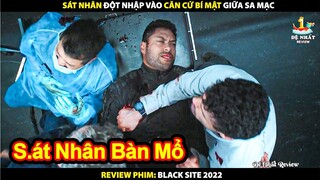 Sát Nhân Đột Nhập Vào Căn Cứ Bí Mật Và Màn Đánh Nhau Sởn Da Gà | Review Phim Black Site