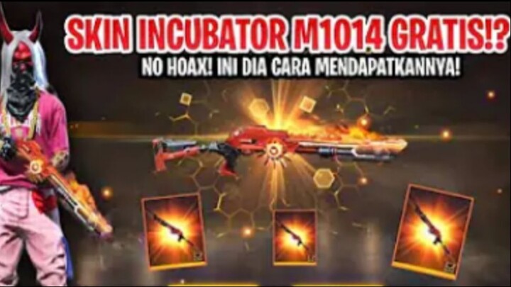 CARA MENDAPATKAN SKIN INCUBATOR M1014 SECARA GRATIS! BOCORAN INCUBATOR M1014 TERBARU??