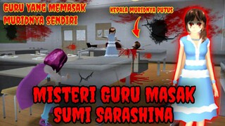 Misteri Guru Masak || Serem Ternyata Dia Memasak Muridnya Sendiri - Sakura School Simulator