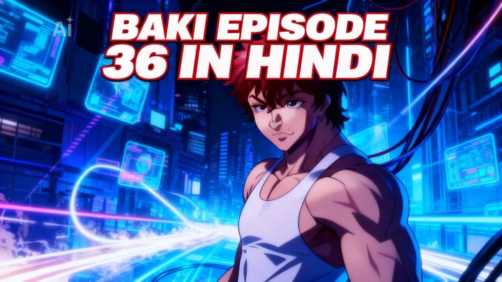 BAKI EPISODE 36 IN HINDI