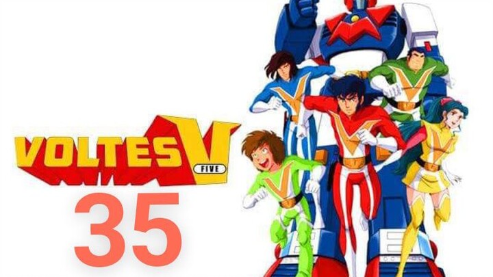 Voltes V (Tagalog) - Episode 35