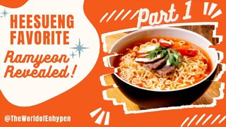 Heesueng Favorite Ramyeon Revealed| Part 1