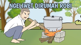 NGELIWET DIRUMAH ROBI - Animasi Lucu Sekolah